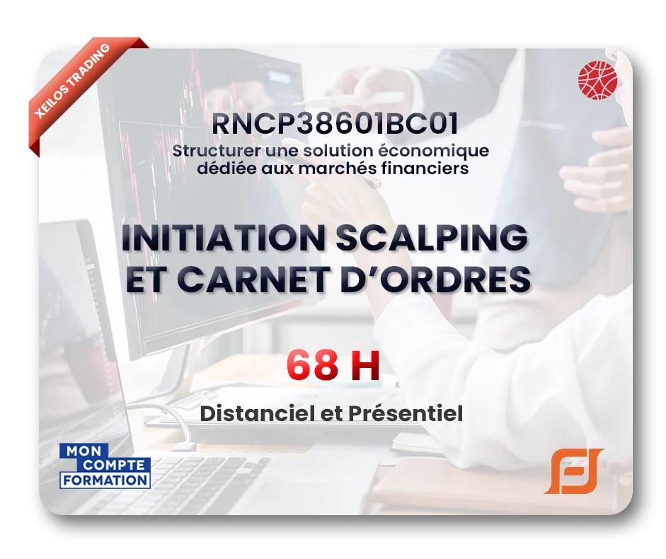Initiation Scalping et Carnet d'Ordres — 68H